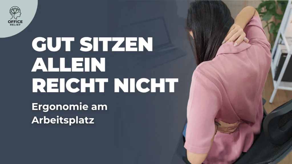 Frau am Bürostuhl hält sich Nacken und unteren Rücken – Ergonomie am Arbeitsplatz